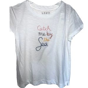 LOFT “Catch me by the sea” Summer Crew Tee